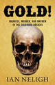 Book cover of: Gold!. By: Ian Neligh