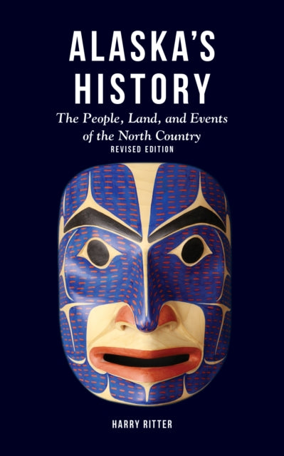 Book cover of: Alaska's History, Revised Edition. By: Harry Ritter