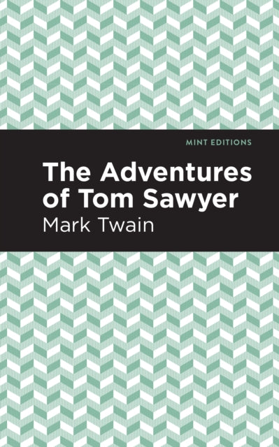 The Adventures of Tom Sawyer