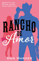 Book cover of: Rancho de Amor. By: Dan Harder