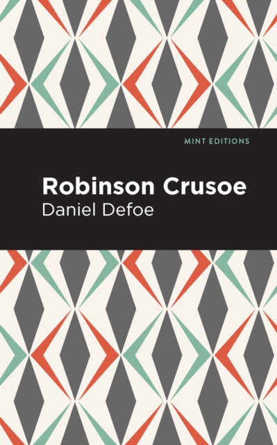 Book cover of: Robinson Crusoe. By: Daniel Defoe