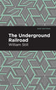 Book cover of: Underground Railroad. By: William Still