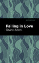 Book cover of: Falling in Love. By: Grant Allen
