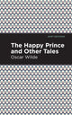 Book cover of: Happy Prince, and other Tales. By: Oscar Wilde