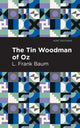 Book cover of: Tin Woodman of Oz. By: L. Frank Baum