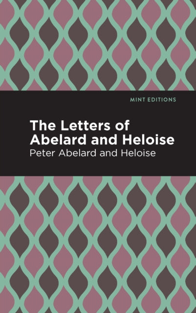 Book cover of: Letters of Abelard and Heloise. By: Peter Abelard