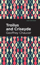 Book cover of: Troilus and Criseyde. By: Geoffrey Chaucer