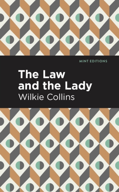 Book cover of: Law and the Lady. By: Wilkie Collins