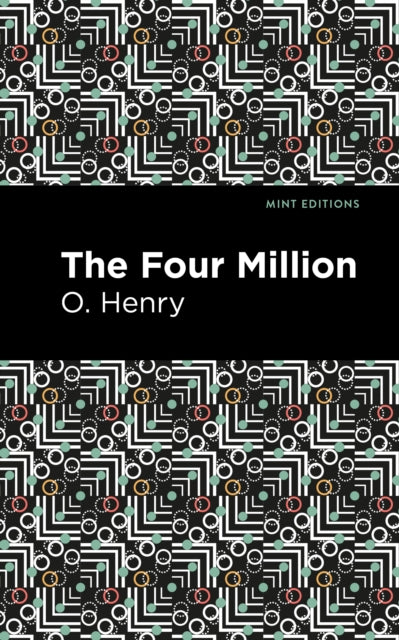 Book cover of: Four Million. By: O. Henry