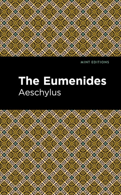 Book cover of: Eumenidies. By: Aeschelus