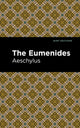 Book cover of: Eumenidies. By: Aeschelus