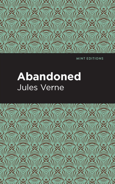 Book cover of: Abandoned. By: Jules Verne