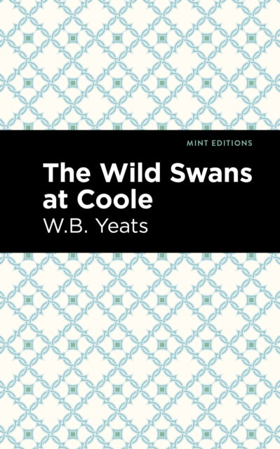 Book cover of: Wild Swans at Coole (collection). By: William Butler Yeats