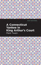 Book cover of: Connecticut Yankee in King Arthur's Court. By: Mark Twain