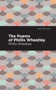 Book cover of: Poems of Phillis Wheatley. By: Phillis Wheatley