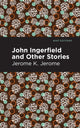 Book cover of: John Ingerfield. By: Jerome Klapka Jerome