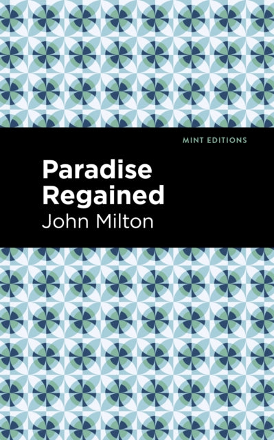 Book cover of: Paradise Regained. By: John Milton