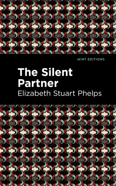Book cover of: Silent Partner. By: Elizabeth Stuary Phelps