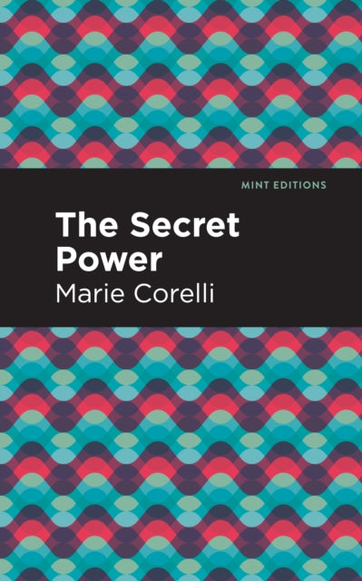 Book cover of: Secret Power. By: Marie Corelli