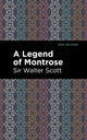 Book cover of: Legend of Montrose. By: Sir Walter Scott