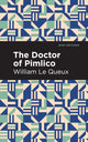 Book cover of: Doctor of Pimlico. By: William Le Queux