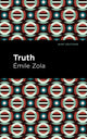 Book cover of: Truth. By: Émile Zola