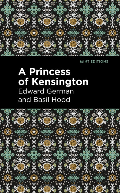 Book cover of: Princess of Kensington. By: Edward German and Basil Hood