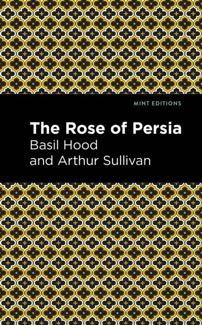 The Rose of Persia