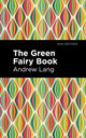 Book cover of: Green Fairy Book. By: Andrew Lang