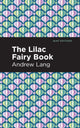 Book cover of: Lilac Fairy Book. By: Andrew Lang