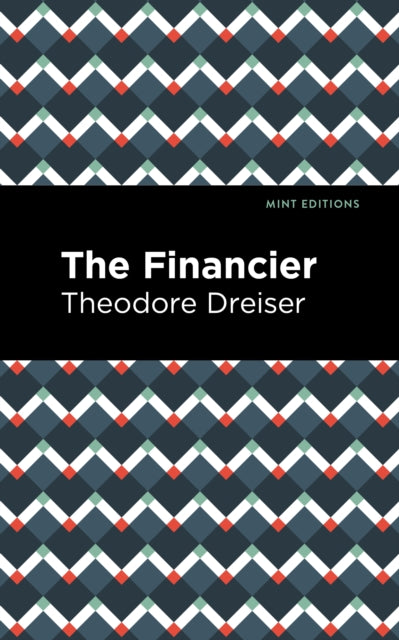 Book cover of: Financier. By: Theodore Dreiser