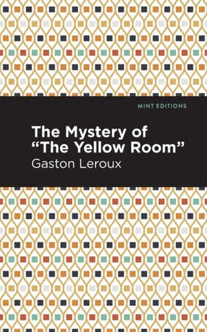 The Mystery of the "Yellow Room"