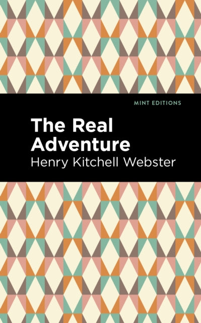 Book cover of: Real Adventure. By: Henry Kitchell Webster