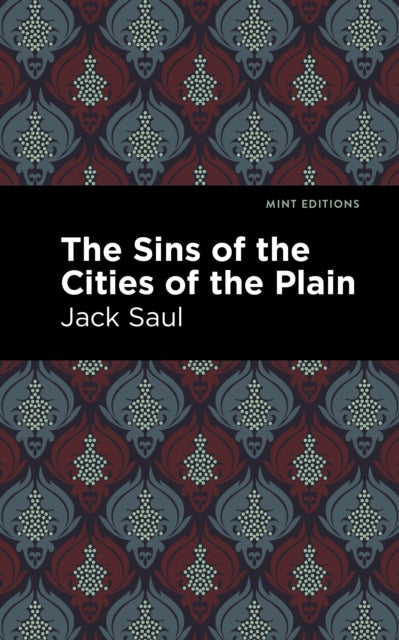 Book cover of: Sins of the Cities of the Plain. By: Jack Saul