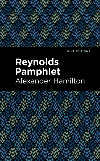 Book cover of: Reynolds Pamphlet. By: Hamilton, Alexander