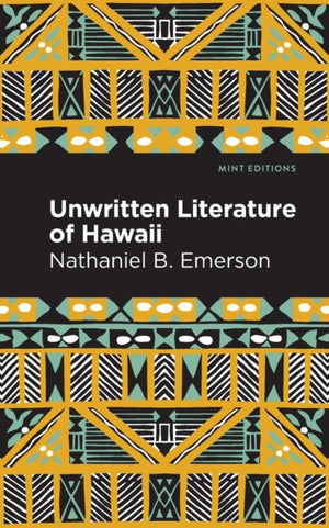 Unwritten Literature of Hawaii