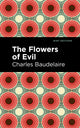 Book cover of: Flowers of Evil. By: Charles Baudelaire