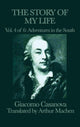 Book cover of: Story of My Life Vol. 4 Adventures in the South. By: Giacomo Casanova