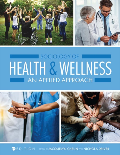 Book cover of: Sociology of Health and Wellness. By: Jacquelyn Cheun