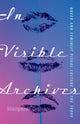 Book cover of: In Visible Archives. By: Margaret Galvan