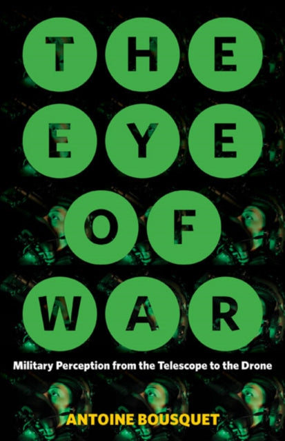 Book cover of: Eye of War. By: Antoine Bousquet