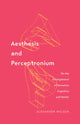 Book cover of: Aesthesis and Perceptronium. By: Alexander Wilson