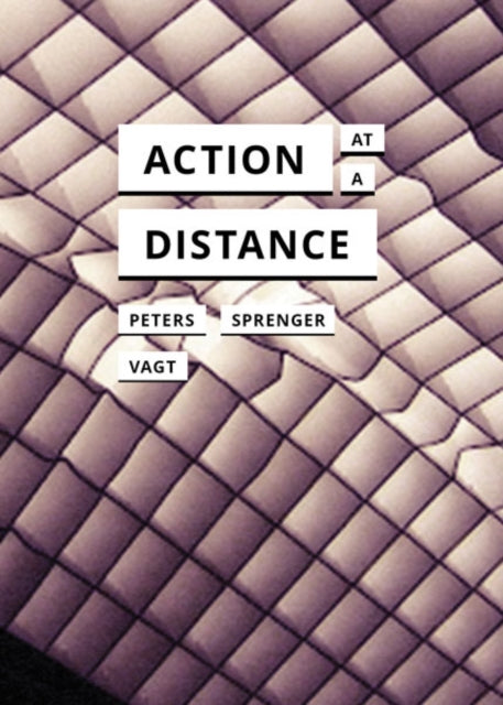 Book cover of: Action at a Distance. By: John Durham Peters