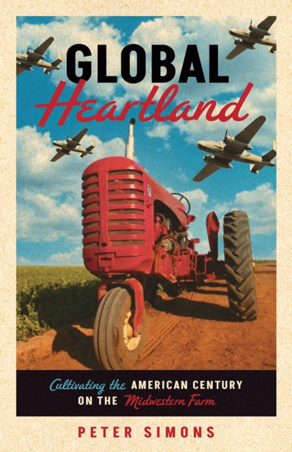 Book cover of: Global Heartland. By: Peter Simons