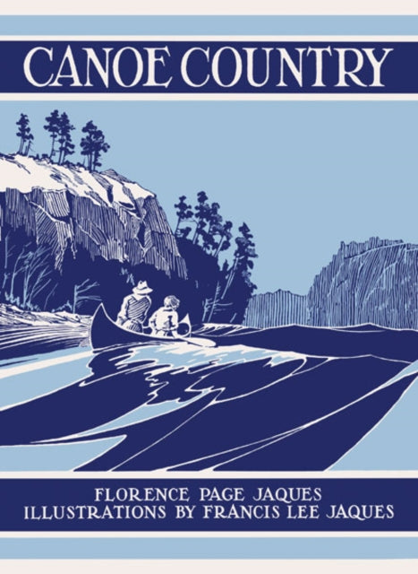 Book cover of: Canoe Country. By: Florence Page Jaques