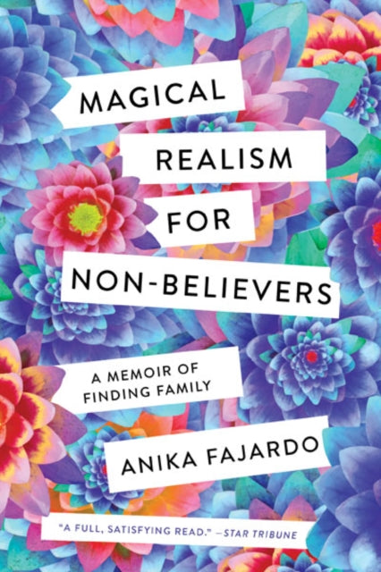 Book cover of: Magical Realism for Non-Believers. By: Anika Fajardo