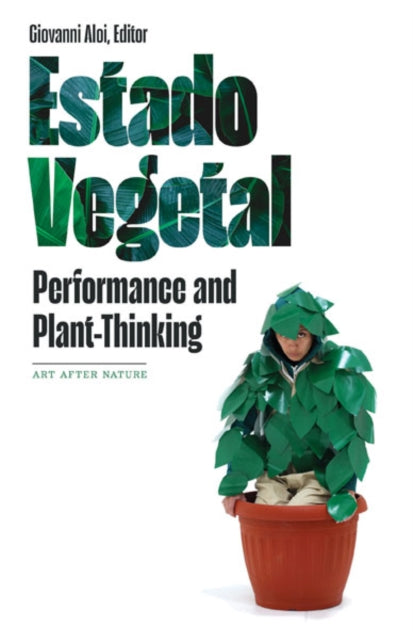 Book cover of: Estado Vegetal. By: Giovanni Aloi