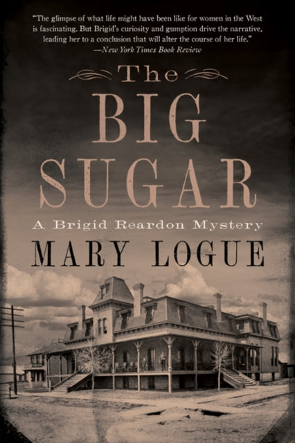 Book cover of: Big Sugar. By: Mary Logue