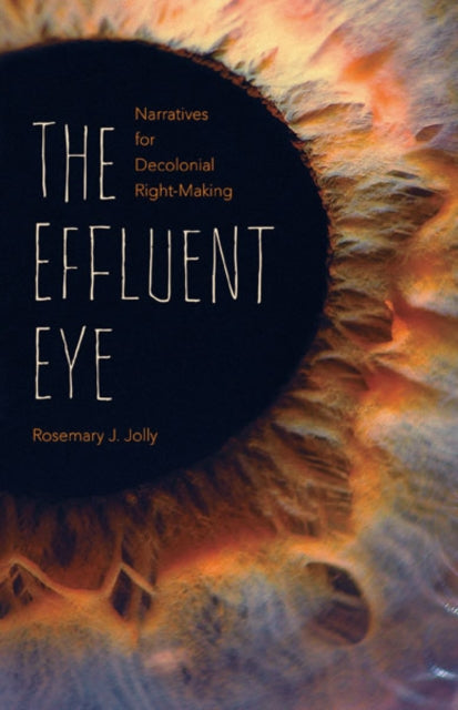 Book cover of: Effluent Eye. By: Rosemary J. Jolly