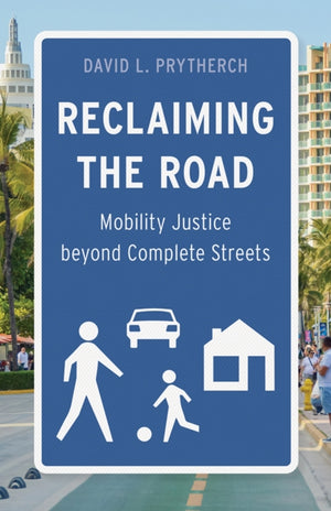 Reclaiming the Road